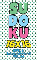Sudoku 16 x 16 Level 5: Extremely Hard! Vol. 24: Play 16x16 Grid Sudoku Extremely Hard Level Volume 1-40 Solve Number Puzzles Become A Sudoku Expert On The Road Activity Pa