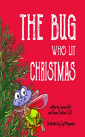 The Bug Who Lit Christmas