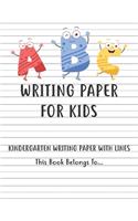 Writing Paper for kids - Kindergarten writing paper with lines