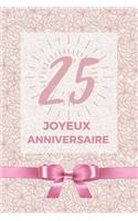 25 ans joyeux anniversaire