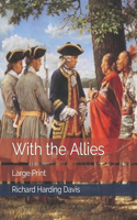 With the Allies: Large Print