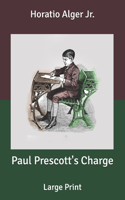Paul Prescott's Charge: Large Print