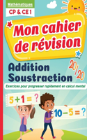 Mon cahier de révision mathématiques CP & CE1