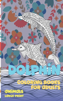 Easy Adult Coloring Books for Women Large Print - Animals - Dolphin