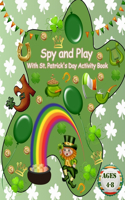 Spy and Play With St. Patrick's Day Activity Book Ages 4-8