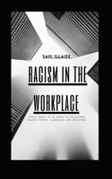 Racism in the Workplace
