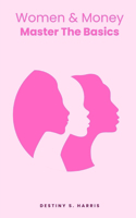 Women & Money: Master The Basics
