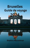 Bruxelles Guide de voyage 2024