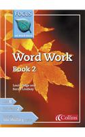 Word Work Book 2: (Focus on Word Work)