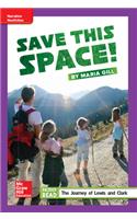 Reading Wonders Leveled Reader Save This Space!: Ell Unit 1 Week 3 Grade 5: (Elementary Core Reading)