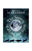 Secrets of Blood and Bone