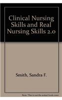 Clinical Nursing Skills and Real Nursing Skills 2.0
