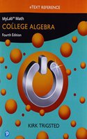 Etext Reference for Mylab Math College Algebra