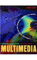 Designing and Developing Multimedia