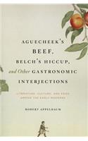 Aguecheek's Beef, Belch's Hiccup, and Other Gastronomic Interjections