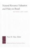 Natural Resource Valuation and Policy in Brazil