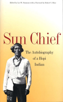 Sun Chief: The Autobiography of a Hopi Indian