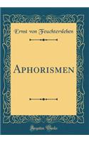 Aphorismen (Classic Reprint)