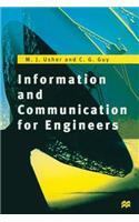 Information and Communication for Engineers: (New electronics series)