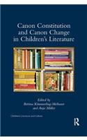 Canon Constitution and Canon Change in Children's Literature