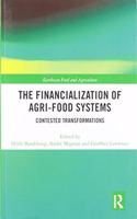 The Financialization of Agri-Food Systems