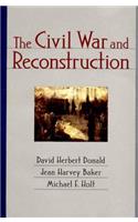 The Civil War and Reconstruction