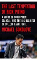 The Last Temptation of Rick Pitino