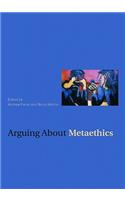 Arguing about Metaethics