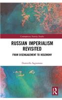 Russian Imperialism Revisited