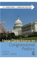 New Directions in Congressional Politics