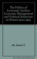 The Politics of Economic Decline