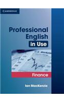 Professional English in Use Finance: Finance(Professional English in Use)