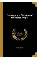 Language and Character of the Roman People