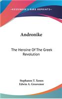 Andronike: The Heroine Of The Greek Revolution