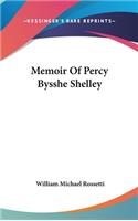 Memoir Of Percy Bysshe Shelley