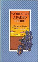 Words on a Faded T-shirt