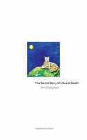 Secret Story of Life and Death