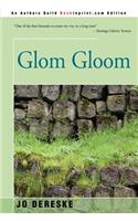 Glom Gloom: (English)