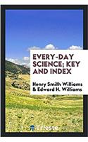 Every-Day Science; Key and Index