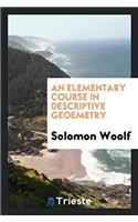 An Elementary Course in Descriptive Geoemetry