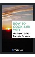 How to Cook and Why