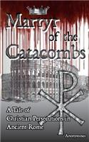 Martyr of the Catacombs