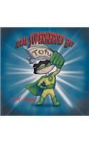 Real Superheroes Eat Tofu