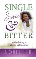 Single, Saved & Bitter
