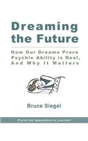 Dreaming The Future