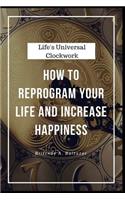 Life's Universal Clockwork
