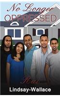 No Longer Oppressed