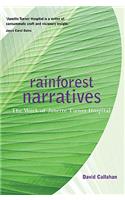 Rainforest Narratives