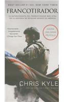 Francotirador (American Sniper - Spanish Edition)