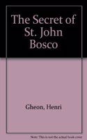 The Secret of St. John Bosco